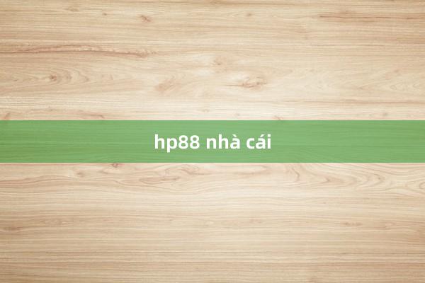 hp88 nhà cái