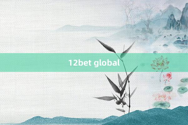 12bet global