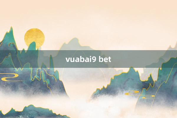 vuabai9 bet