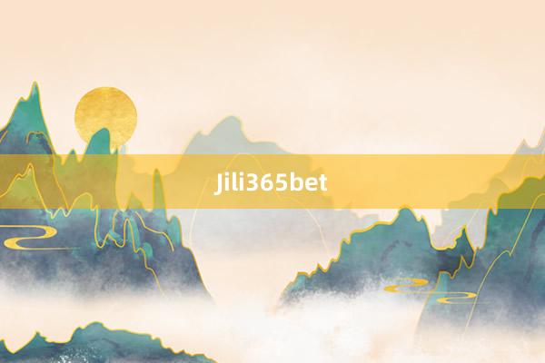 Jili365bet