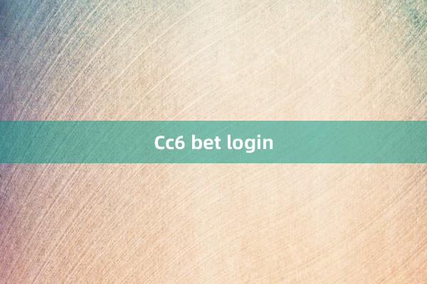 Cc6 bet login